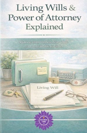 Guide to living wills and powers of attorney explained simply