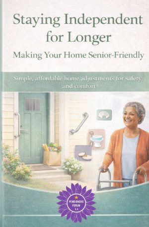 Guide to making your home senior friendly for safer independent living