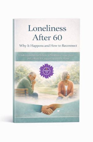Guide to loneliness after 60 and how to reconnect