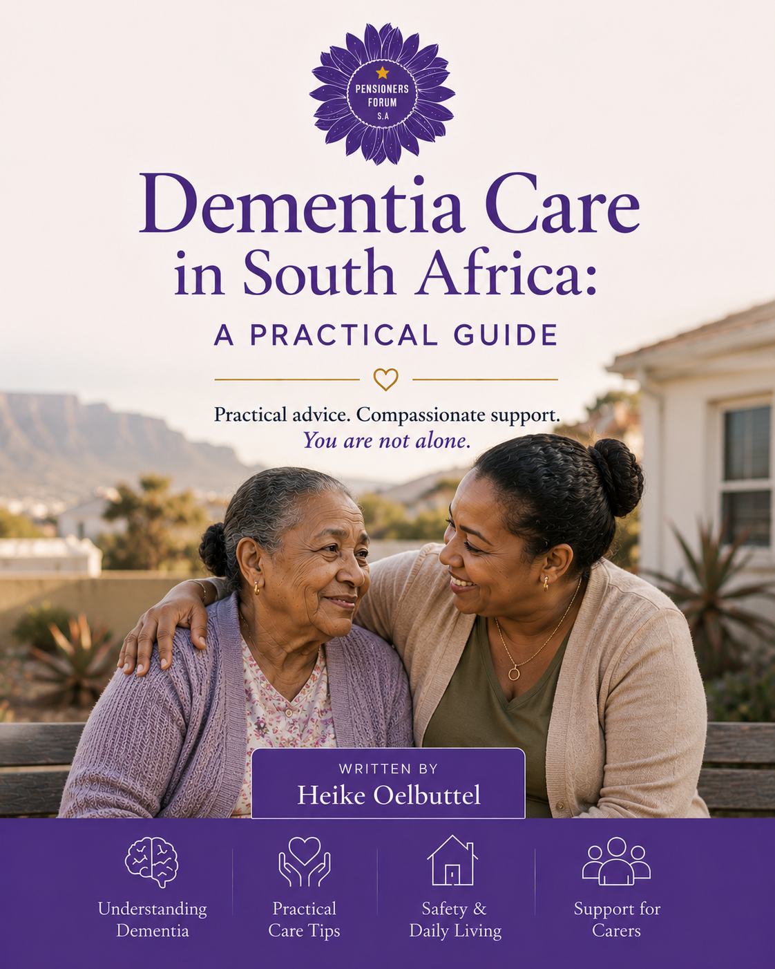Dementia Care in South Africa Practical Guide for Families and Carers